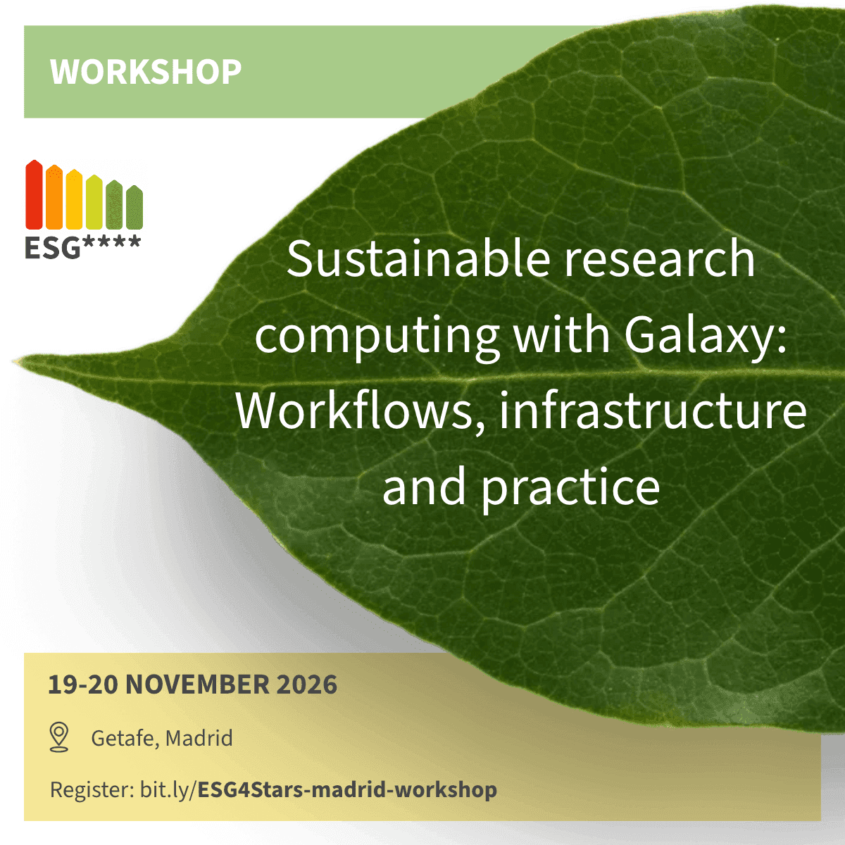 Workshop: Sustainable research computing with Galaxy: Workflows, infrastructure and practice, 19-20 November 2026 in Getafe, Madrid. Register at bit.ly/ESG4Stars-madrid-workshop