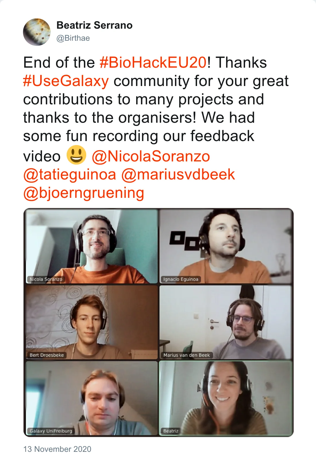 Post by Beatriz Serrano (@Birthae): End of the #BioHackEU20! Thanks #UseGalaxy community for your great contributions to many projects and thanks to the organisers! We had some fun recording our feedback video @NicolaSoranzo @tatieguinoa @mariusvdbeek @bjoerngruening