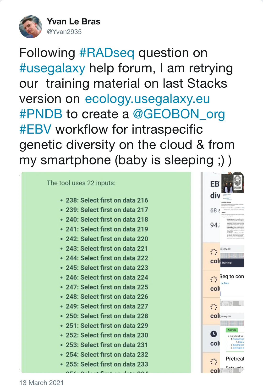 Post by Yvan Le Bras (@Yvan2935): Following #RADseq question on #usegalaxy help forum, I am retrying our training material on last Stacks version on https://ecology.usegalaxy.eu/ #PNDB to create a @GEOBON_org #EBV workflow for intraspecific genetic diversity on the cloud & from my smartphone (baby is sleeping ;) )