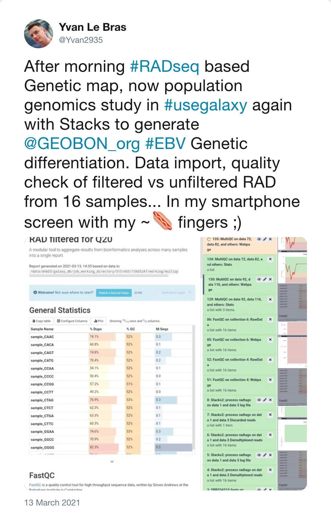 Post by Yvan Le Bras (@Yvan2935): After morning #RADseq based Genetic map, now population genomics study in #usegalaxy again with Stacks to generate @GEOBON_org #EBV Genetic differentiation. Data import, quality check of filtered vs unfiltered RAD from 16 samples... In my smartphone screen with my ~ fingers ;)